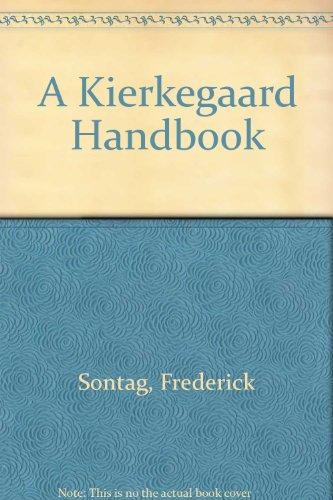 A Kierkegaard Handbook