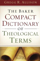 Baker Compact Dictionary of Theological Terms